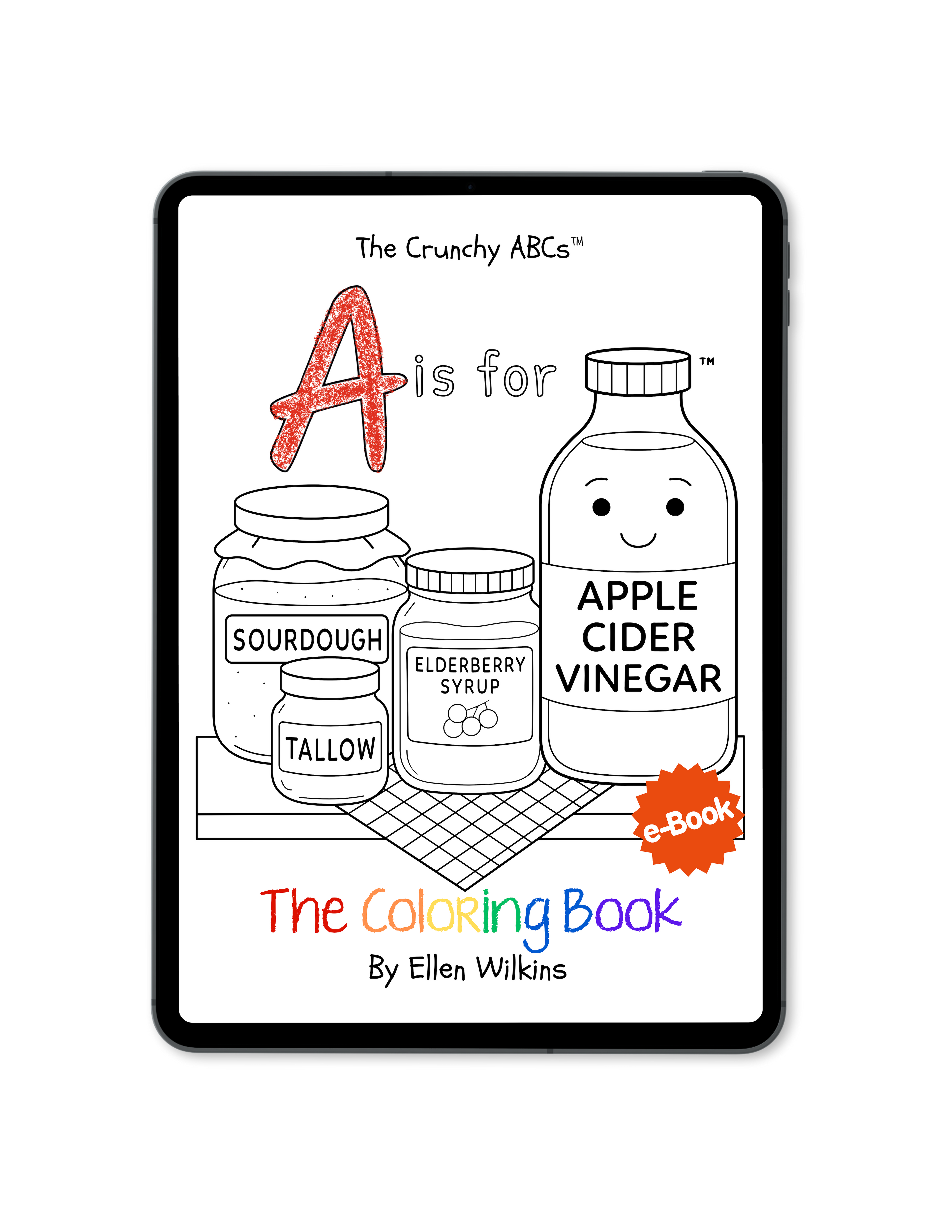 A is for Apple Cider Vinegar: The Coloring Book e-Book